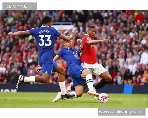 切尔西对曼联精彩对决视频直播地址分享与赛事分析