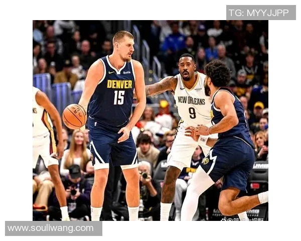 约基奇三双创历史新高掘金成功锁定西部第一宝座