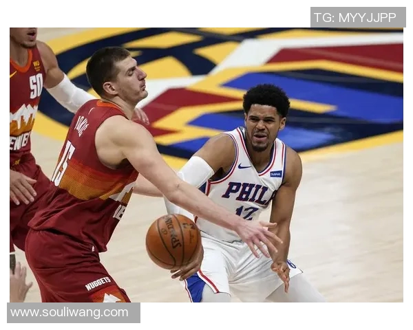 76人对掘金精彩对决回顾视频分析与赛后亮点总结 76人对掘金精彩对决回顾视频分析与赛后亮点总结